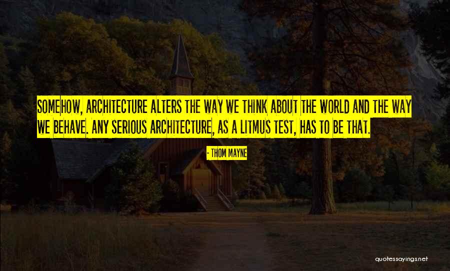 Thom Mayne Quotes 474078