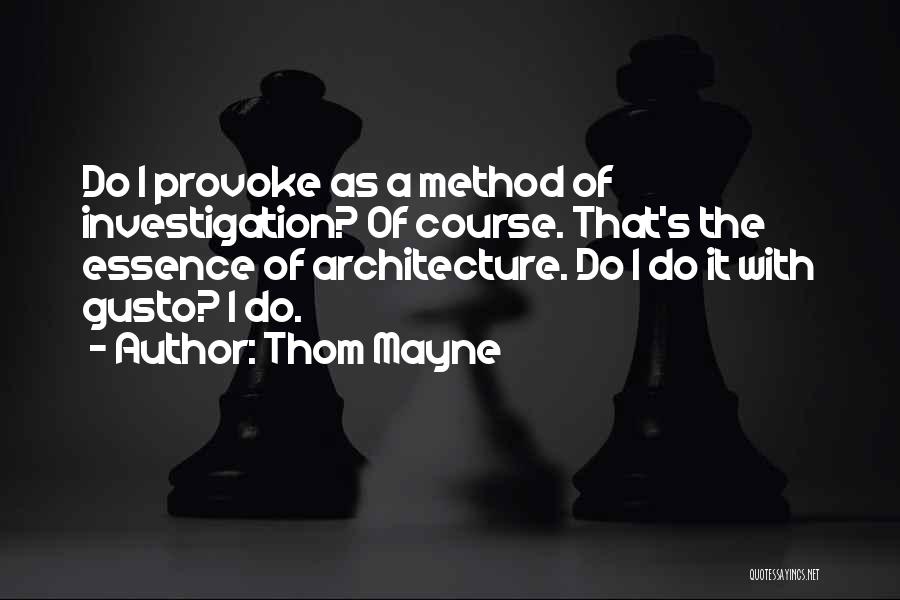 Thom Mayne Quotes 713791