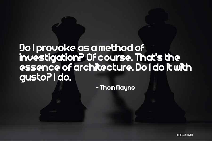 Thom Mayne Quotes 713791