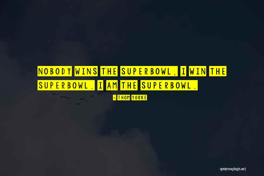 Thom Quotes By Thom Yorke Thom Quotes By Thom Yorke