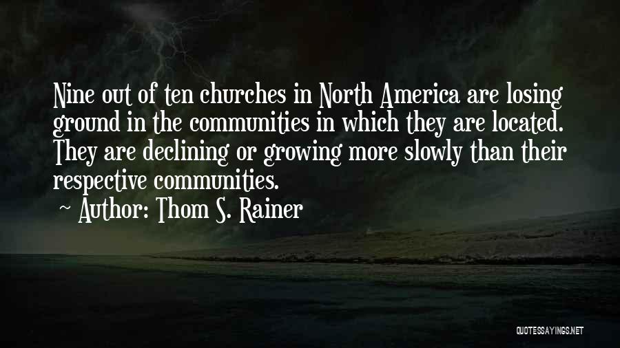 Thom S. Rainer Quotes 1142800