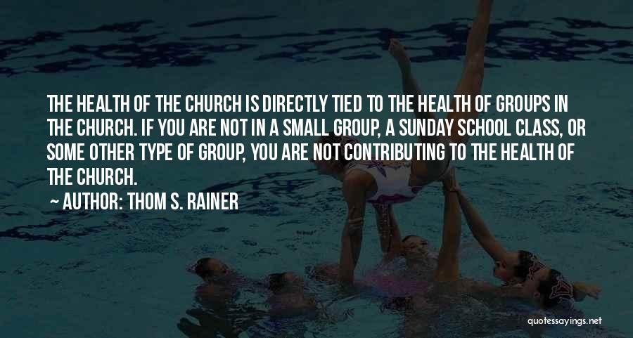 Thom S. Rainer Quotes 1736744