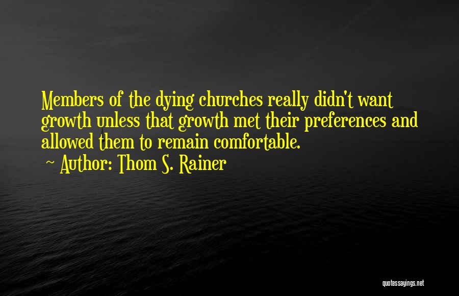 Thom S. Rainer Quotes 888479