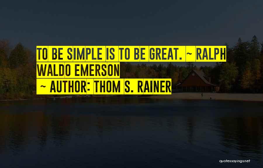 Thom S. Rainer Quotes 959845