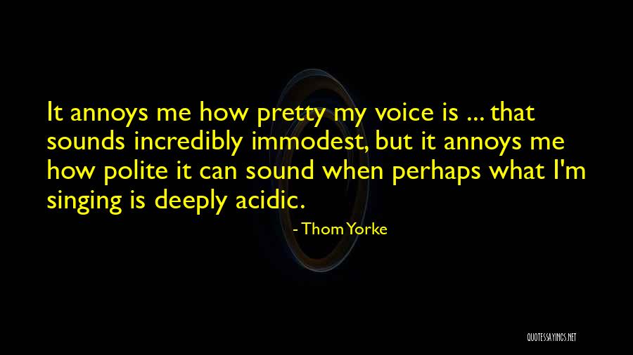 Thom Yorke Quotes 1392497