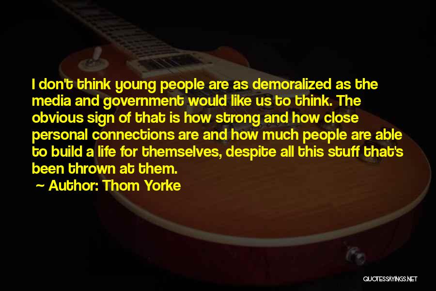 Thom Yorke Quotes 1749505