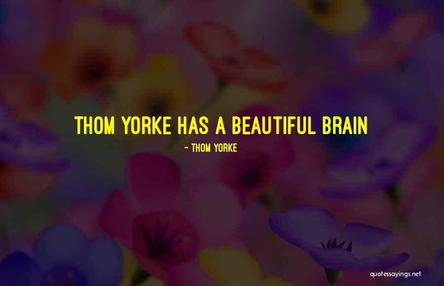 Thom Yorke Quotes 1827121