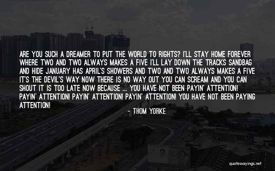 Thom Yorke Quotes 1936760 Thom Yorke Quotes 1936760