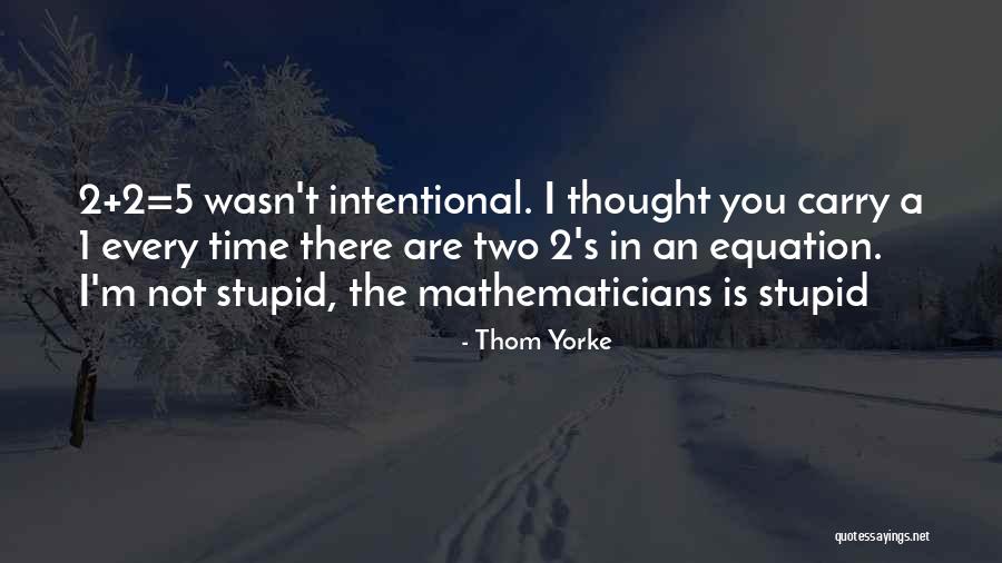 Thom Yorke Quotes 2114362