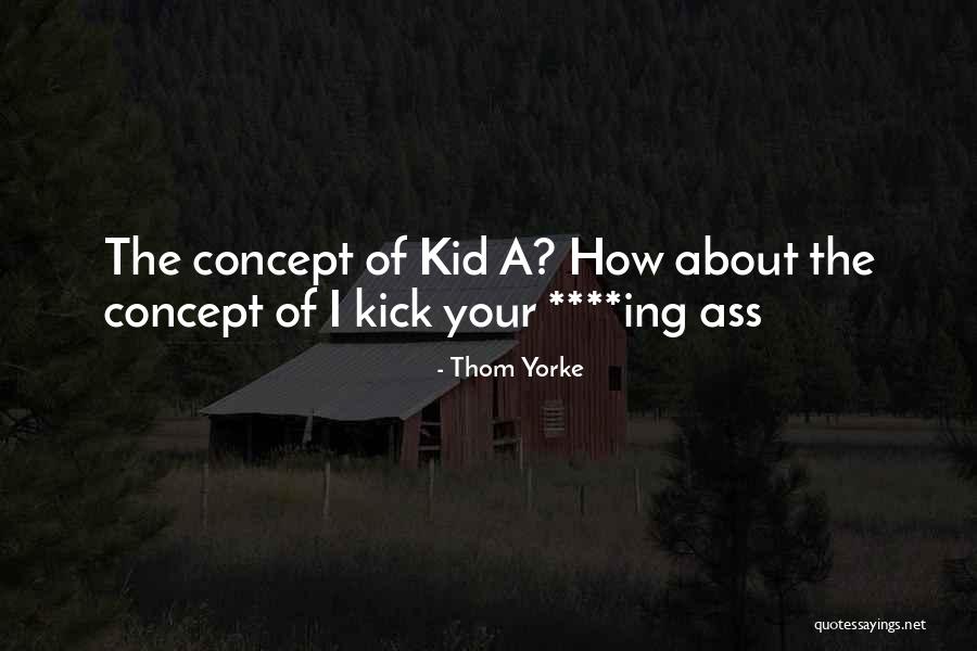 Thom Yorke Quotes 2165182 Thom Yorke Quotes 2165182