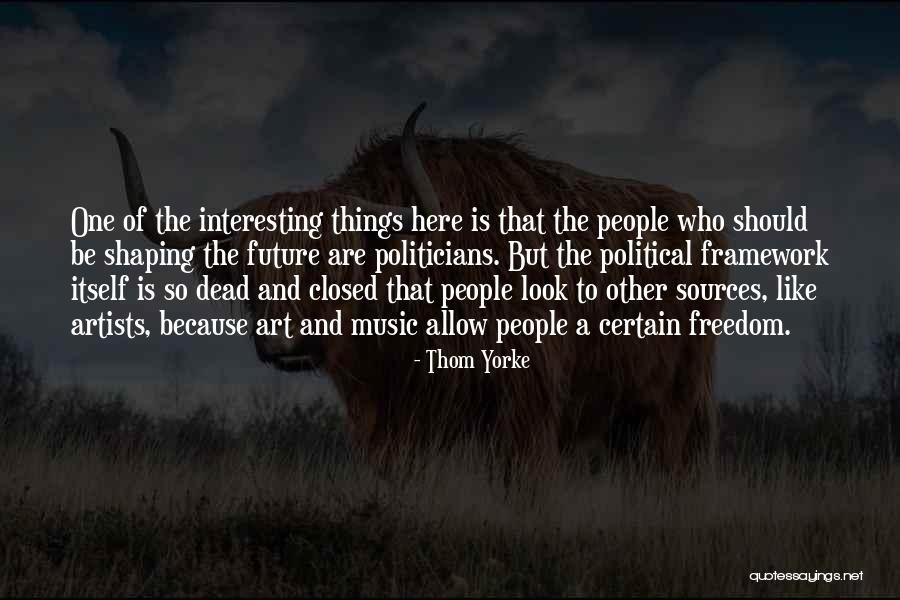 Thom Yorke Quotes 613608 Thom Yorke Quotes 613608