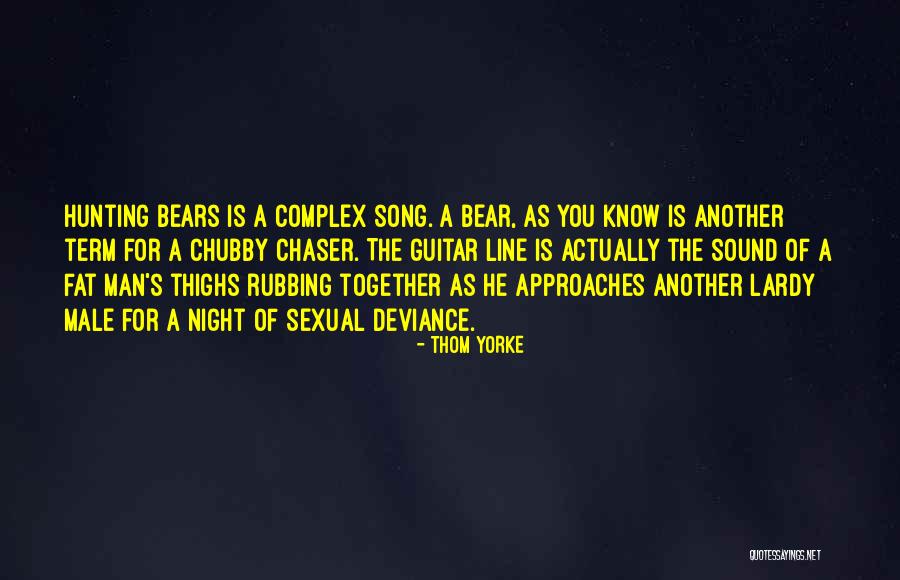 Thom Yorke Song Quotes By Thom Yorke Thom Yorke Song Quotes By Thom Yorke
