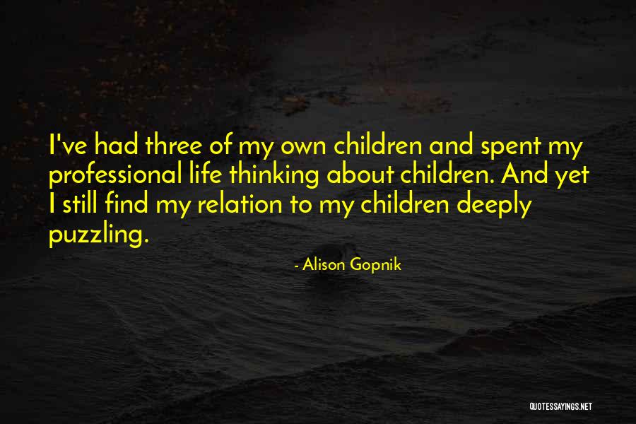 Thomach Quotes By Alison Gopnik Thomach Quotes By Alison Gopnik