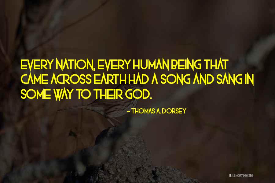 Thomas A. Dorsey Quotes 86385