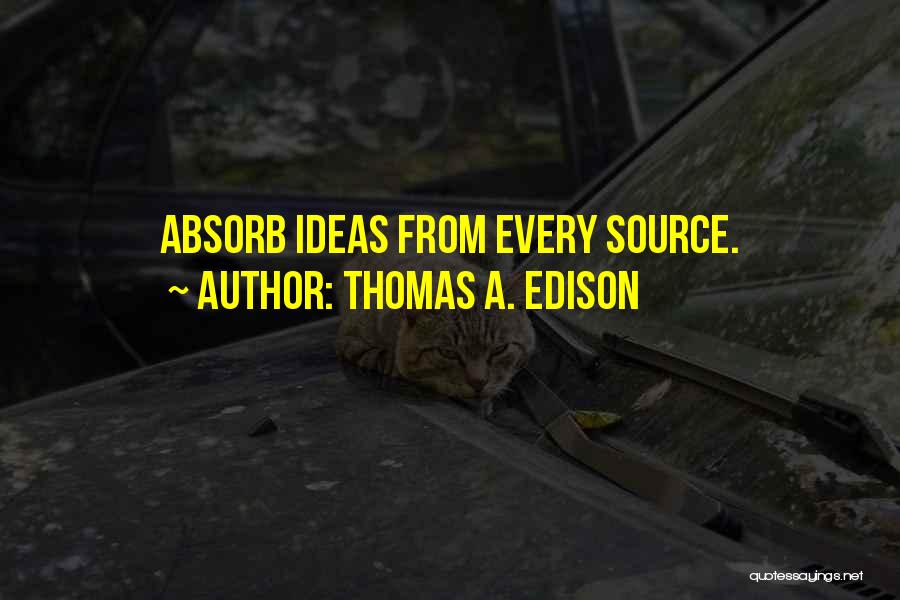 Thomas A. Edison Quotes 1171716