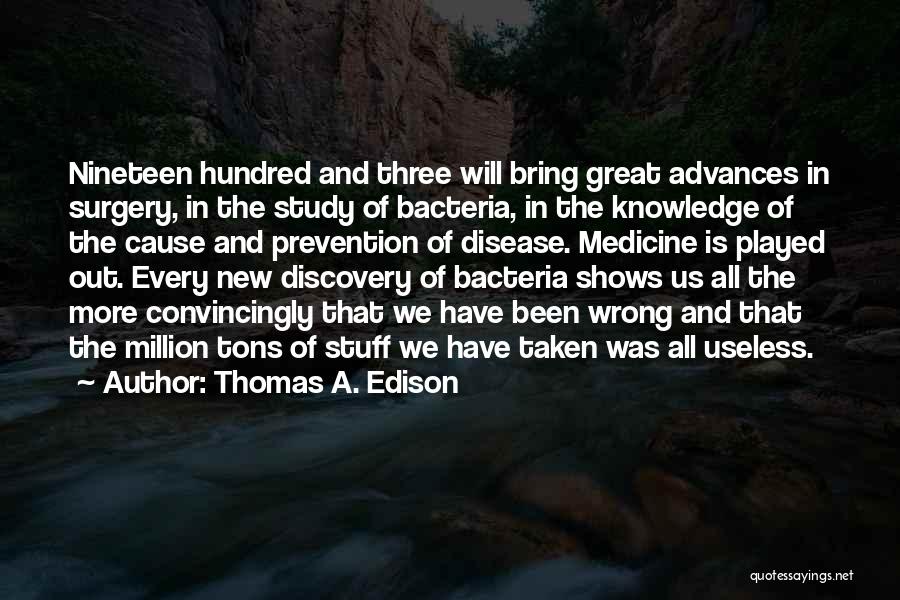 Thomas A. Edison Quotes 1813171