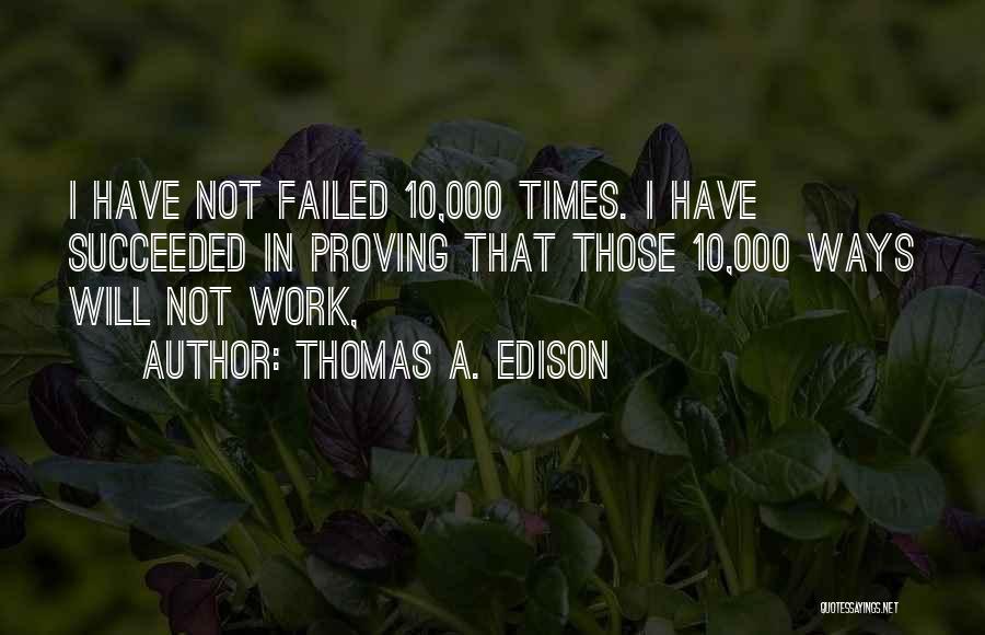 Thomas A. Edison Quotes 1831859