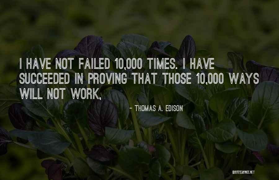 Thomas A. Edison Quotes 1831859