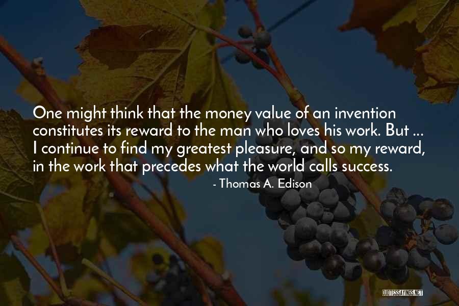 Thomas A. Edison Quotes 430605