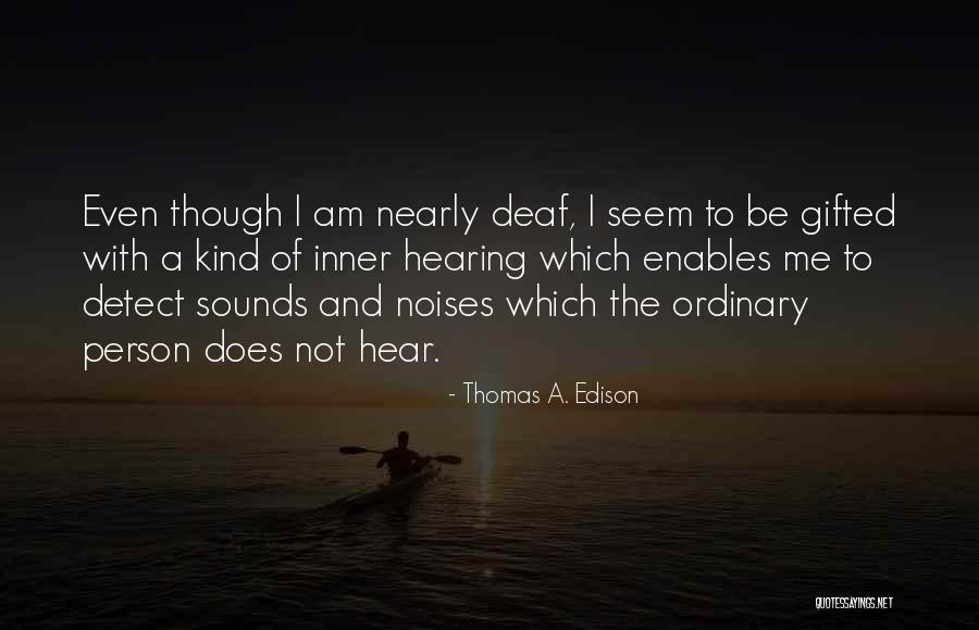 Thomas A. Edison Quotes 518385