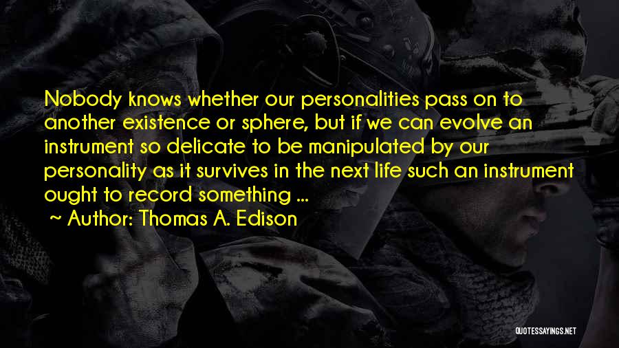 Thomas A. Edison Quotes 539754