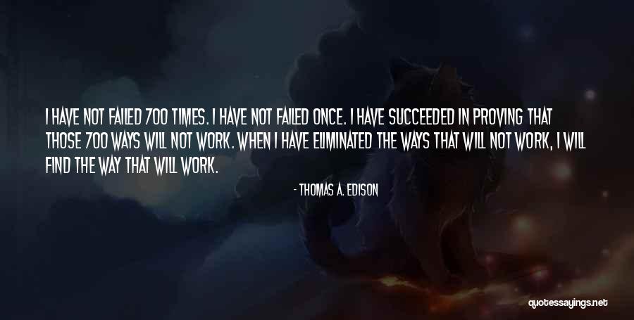 Thomas A. Edison Quotes 759819