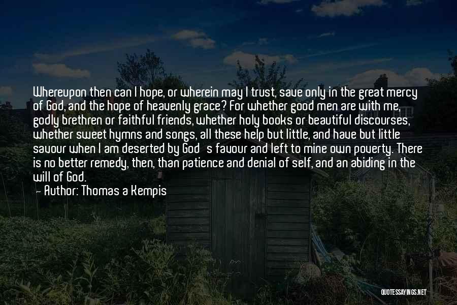 Thomas A Kempis Quotes 1370514