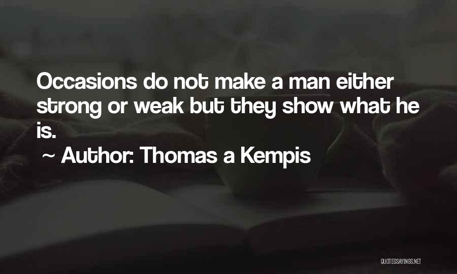 Thomas A Kempis Quotes 1476732