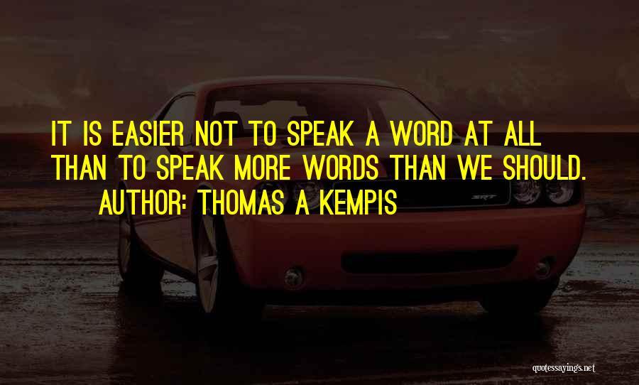 Thomas A Kempis Quotes 1610559
