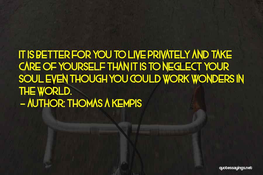 Thomas A Kempis Quotes 1620717