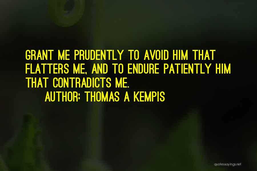 Thomas A Kempis Quotes 1623609