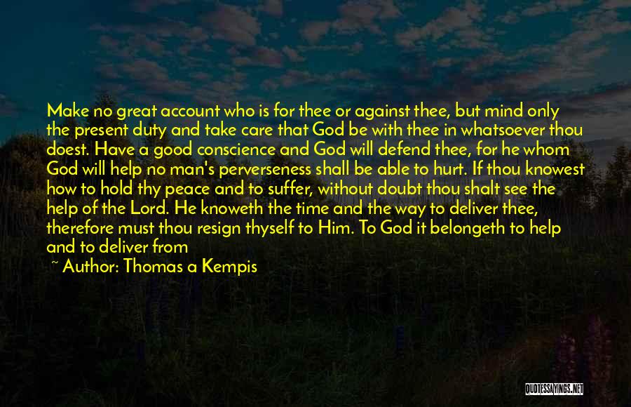 Thomas A Kempis Quotes 2174893