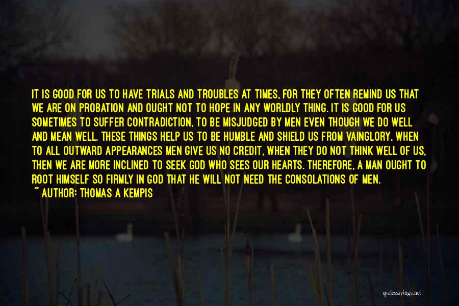 Thomas A Kempis Quotes 365179