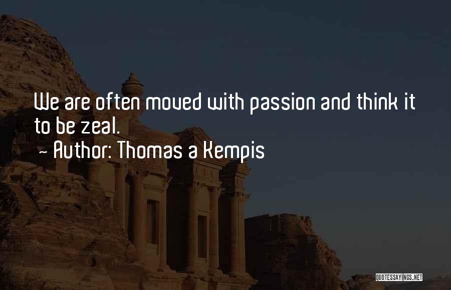 Thomas A Kempis Quotes 652330