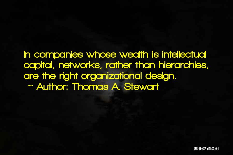 Thomas A. Stewart Quotes 433966