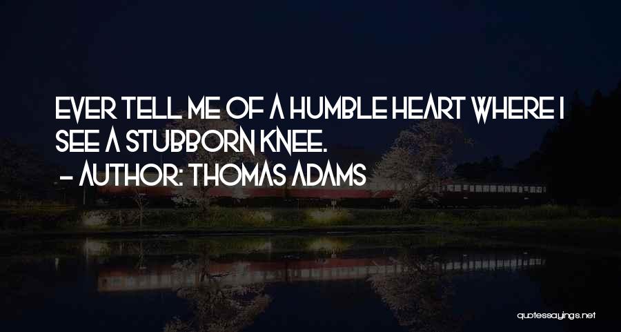 Thomas Adams Quotes 1517278