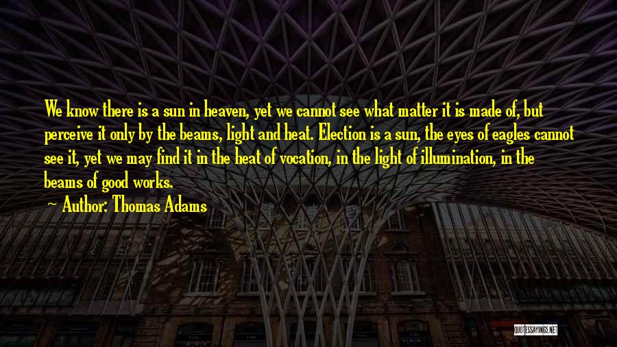 Thomas Adams Quotes 321699