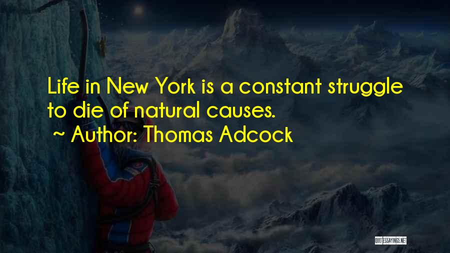 Thomas Adcock Quotes 1659818