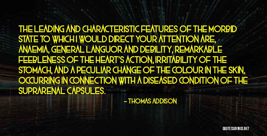 Thomas Addison Quotes 1113763