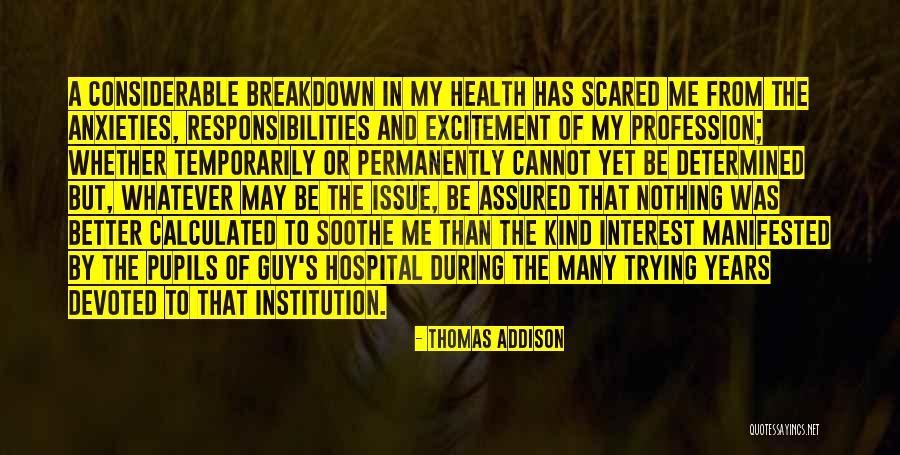 Thomas Addison Quotes 1232999 Thomas Addison Quotes 1232999