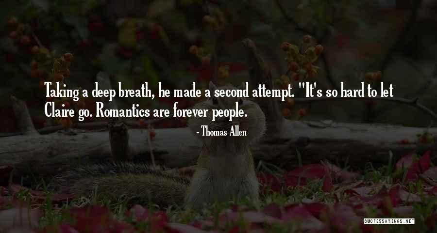 Thomas Allen Quotes 1393874