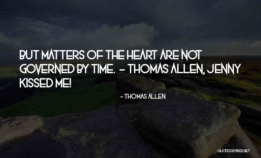 Thomas Allen Quotes 834240