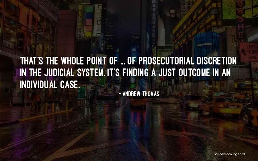 Thomas Andrew Quotes By Andrew Thomas Thomas Andrew Quotes By Andrew Thomas