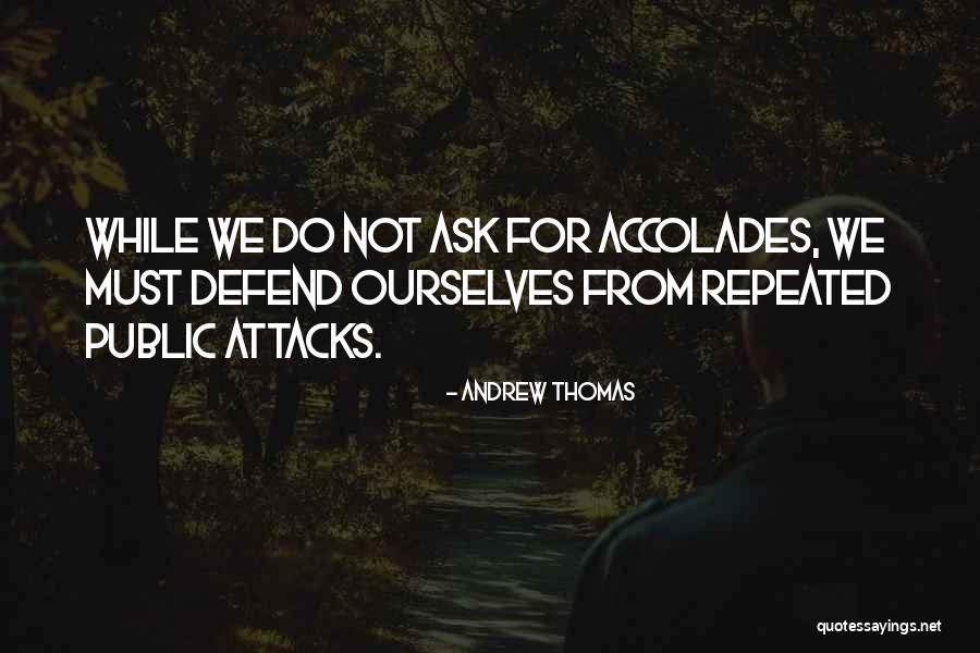 Thomas Andrew Quotes By Andrew Thomas