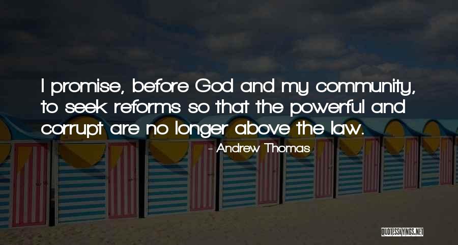 Thomas Andrew Quotes By Andrew Thomas