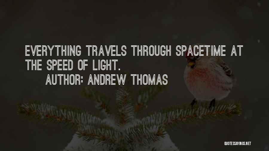 Thomas Andrew Quotes By Andrew Thomas