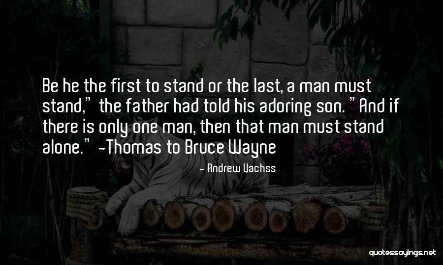 Thomas Andrew Quotes By Andrew Vachss Thomas Andrew Quotes By Andrew Vachss
