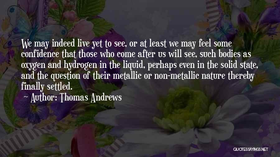 Thomas Andrews Quotes 2159617