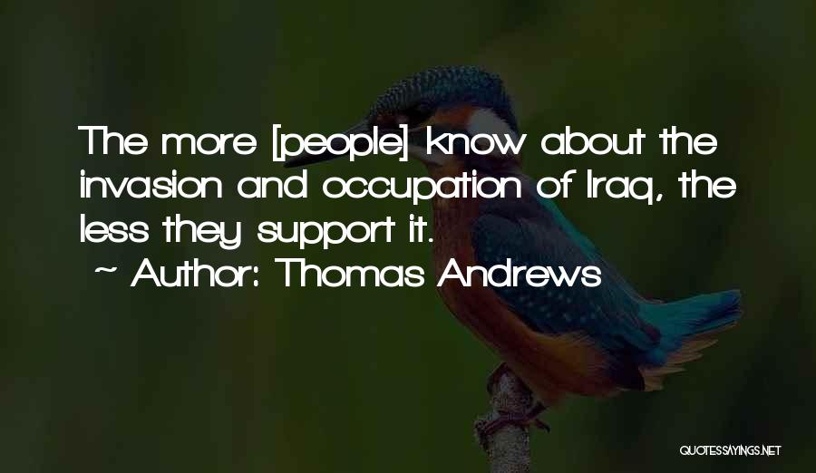 Thomas Andrews Quotes 681143