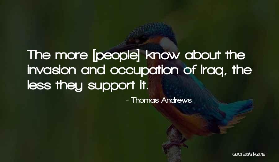 Thomas Andrews Quotes 681143